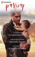 En kjærlighetsfelle / Barn med fienden / Kongelig romanse - Katherine Garbera, Jules Bennett, Cat Schield