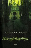 Herrgårdsspöken - Peter Ullgren