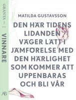 Den här tidens lidande... En e-singel ur Granta 5 - Matilda Gustavsson