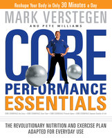 Core Performance Essentials - Pete Williams, Mark Verstegen