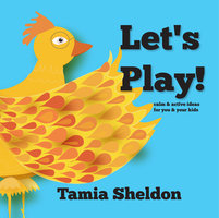 Let's Play - Tamia Sheldon