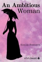 An Ambitious Woman - Edgar Fawcett