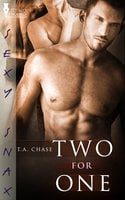 Two for One - T.A. Chase