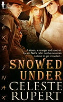 Snowed Under - Celeste Rupert