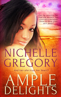 Ample Delights - Nichelle Gregory