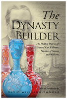 The Dynasty Builder - David Williams-Thomas