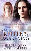 Kellen’s Awakening - Angel Martinez, Bellora Quinn