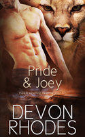 Pride and Joey - Devon Rhodes