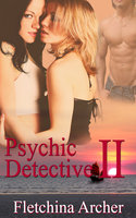 Psychic Detective II - Fletchina Archer
