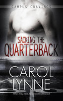 Sacking the Quarterback - Carol Lynne