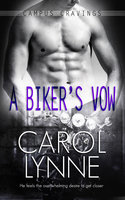 A Biker's Vow - Carol Lynne