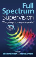 Full Spectrum Supervision - Jackie Arnold, Edna Murdoch