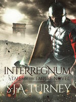 Interregnum - S.J.A. Turney