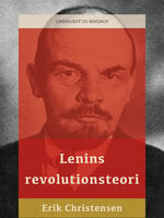 Lenins revolutionsteori - Erik Christensen
