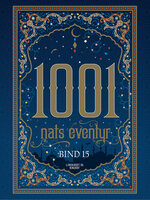 1001 nats eventyr bind 15 - Diverse forfattere