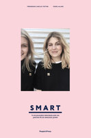 SMART: - To bloggeres bekendelser og jagten på de magiske jeans - Sidsel Alling, Frederikke Cæcilie Toftsø