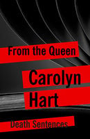From the Queen - Carolyn Hart