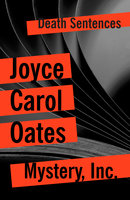 Mystery, Inc - Joyce Carol Oates