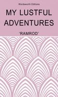 My Lustful Adventures - Ramrod