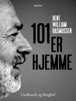 101 er hjemme - Bent William Rasmussen