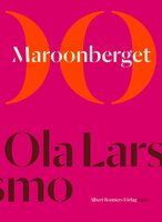 Maroonberget - Ola Larsmo