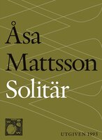 Solitär - Åsa Mattsson