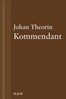 Kommendant: En novell ur På stort alvar - Johan Theorin