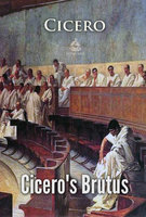 Cicero's Brutus - Cicero