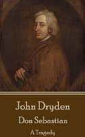 Don Sebastian - John Dryden