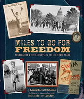 Miles to Go for Freedom - Linda Barrett Osborne