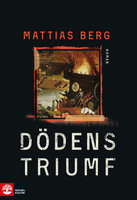 Dödens triumf - Mattias Berg