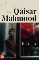 Halva liv - Mahmood Qaisar