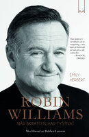 Robin Williams - När skratten har tystnat - Emily Herbert