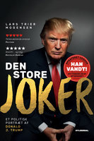 Den store joker: Et portræt af Donald J. Trump