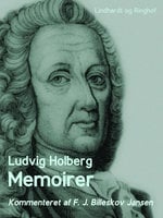 Memoirer - Ludvig Holberg, F.J. Billeskov Jansen