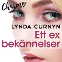 Ett ex bekännelser - Lynda Curnyn