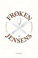 Frøken Jensens Kogebog: Siden 1901