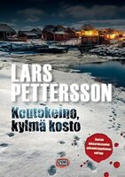 Koutokeino, kylmä kosto - Lars Pettersson