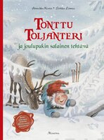 Tonttu Toljanteri ja joulupukin salainen tehtävä - Annukka Kiuru, Sirkku Linnea
