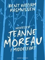 Jeanne Moreau i Middelfart - Bent William Rasmussen