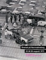 Dramat på Norrmalmstorg : 23 till 28 augusti 1973 - Per Svensson