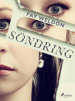 Söndring - Fay Weldon