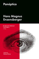 Panóptico: Veinte ensayos fulminantes - Hans Magnus Enzensberger