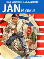 Jan på cirkus - Knud Meister, Carlo Andersen