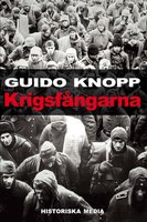 Krigsfångarna - Guido Knopp