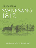 Svanesang 1812 - Lars Widding