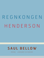 Regnkongen Henderson - Saul Bellow