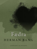 Fædra - Herman Bang