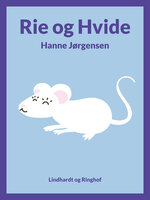 Rie og Hvide - Hanne Jørgensen