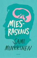Miesraskaus - Sami Minkkinen